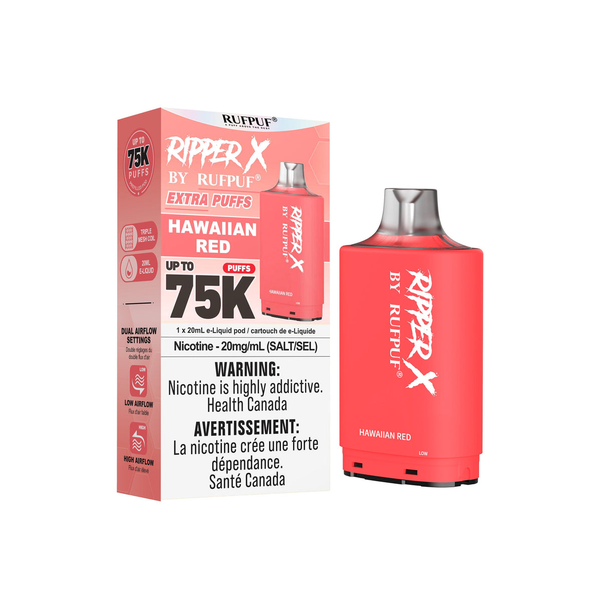 Hawaiian Red Rufpuf Ripper X Pods 75K
